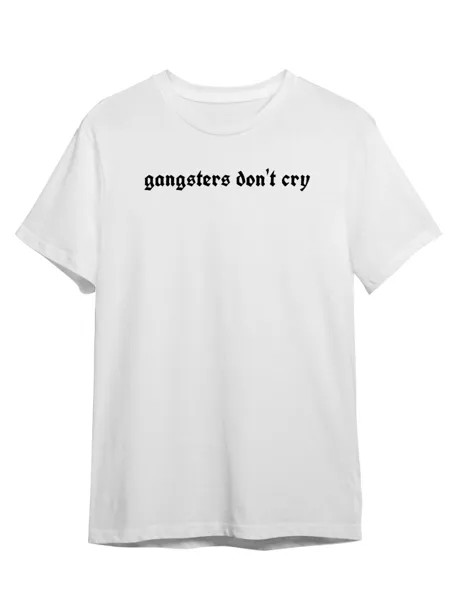 Футболка унисекс Каждому Своё Gangsters don’t cry/OG/Гангстер STGO15N белая 4XL