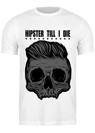 Футболка мужская Printio Hipster till i die 1001311 белая S