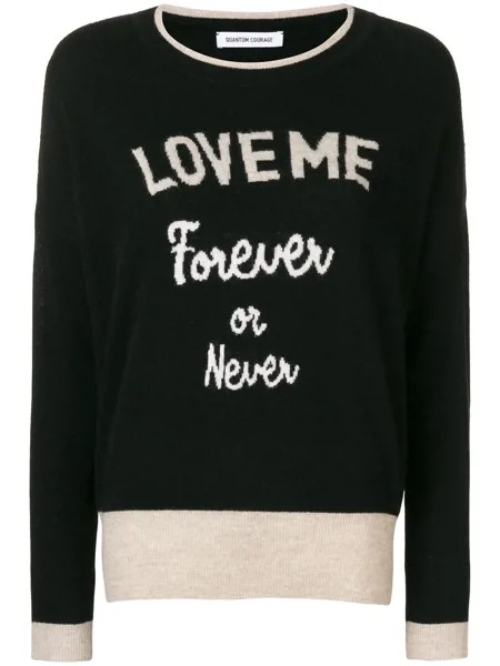 Quantum Courage Love Me Forever sweater