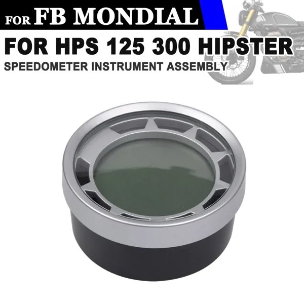 Для FB Global HPS 125 хипстер HPS 300 хипстер HPS125 HPS300 Запчасти для мотоциклов RPM Тахометр приборной панели одометр датчик спидометра